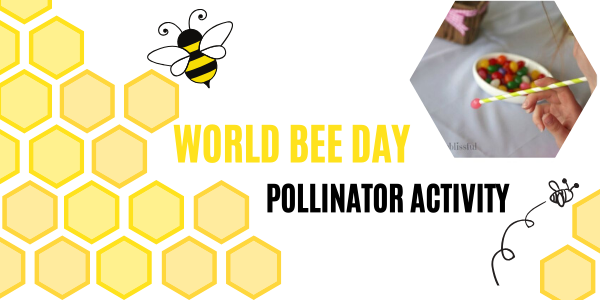 World Bee Day - Ages 6 to 9